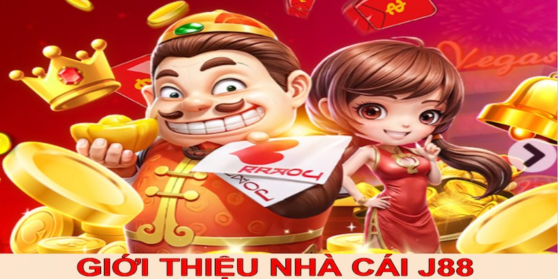Tổng hợp thông tin nhanh giới thiệu về nhà cái J88